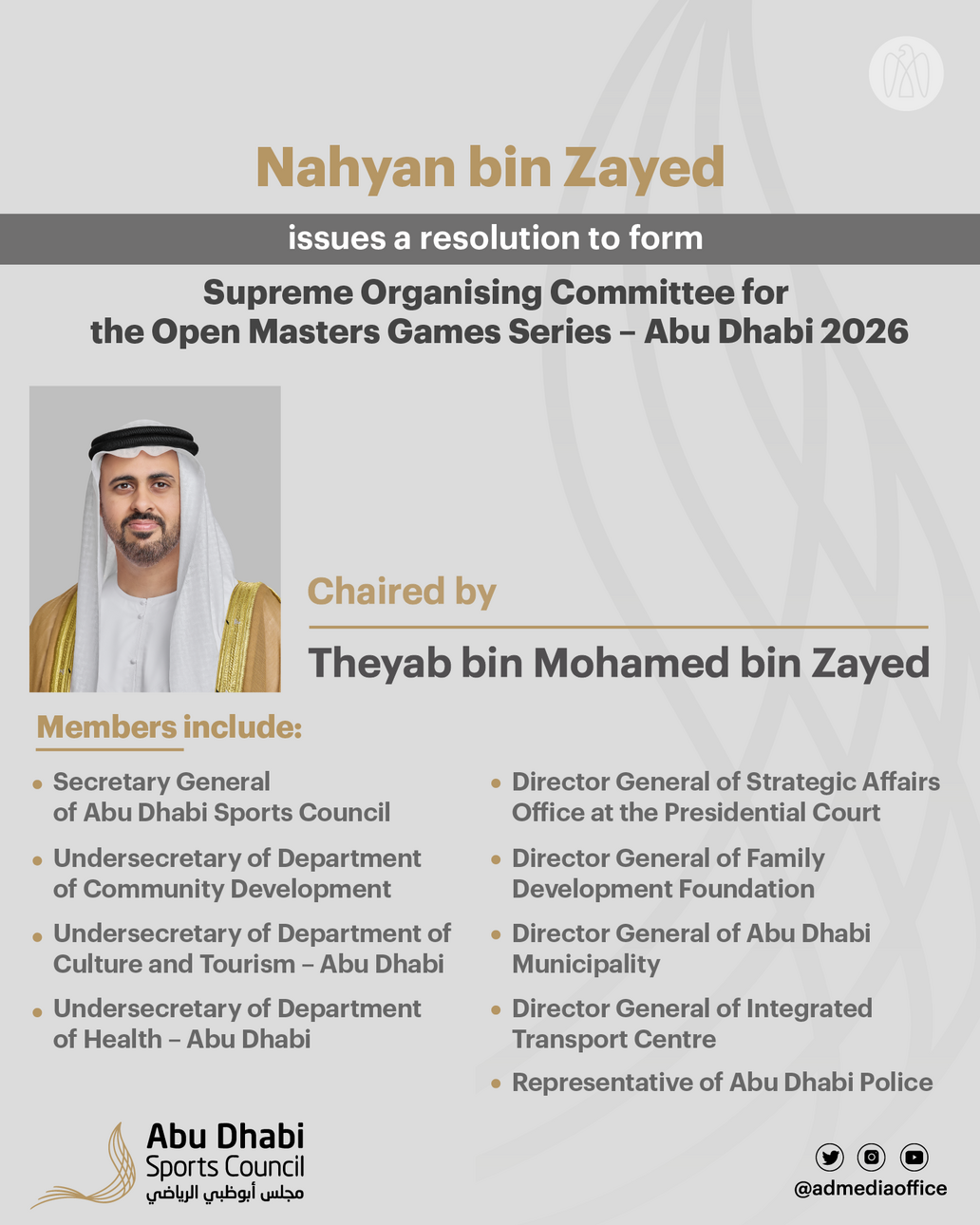Nahyan bin Zayed issues resolution to form Supreme Organising Committee for the Open Masters Games Series – Abu Dhabi 2026,  chaired by Theyab bin Mohamed bin Zayed